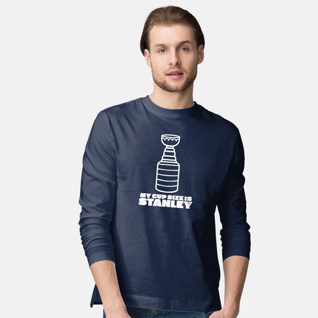 My Cup Size is Stanley-mens long sleeved tee-RivalTees