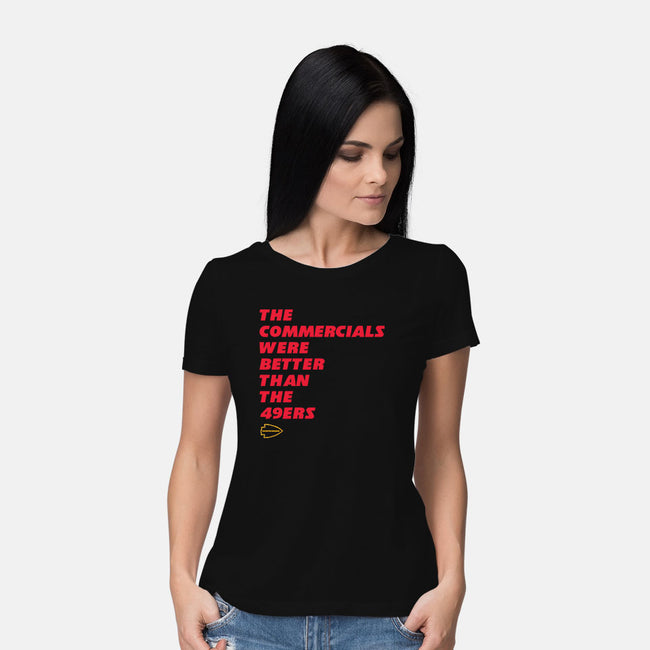 Better Than the 49ers-womens basic tee-RivalTees